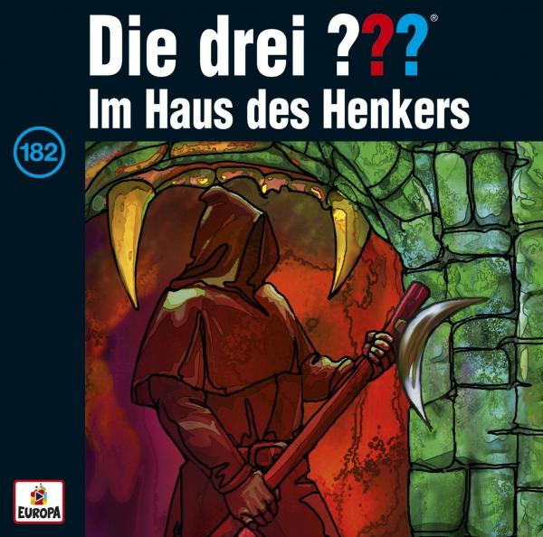 Cover von Die drei Fragezeichen - 182 Im Haus des Henkers